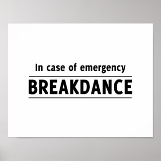 I Fodral i Akut Breakdance Poster