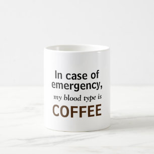 I Fodral i Akutet är min blodtyp kaffe! Kaffemugg