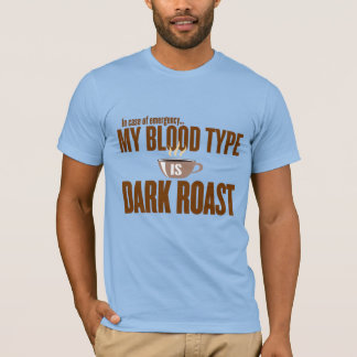 I fodral i Akutet är min blodtyp Mörk Roast T Shirt