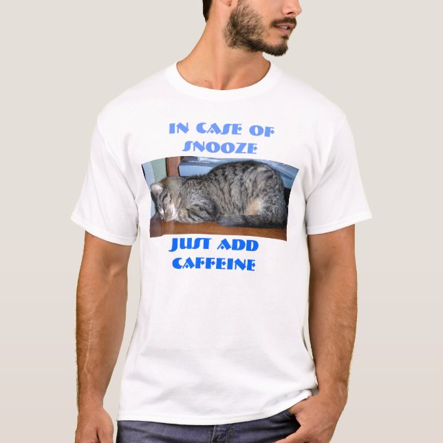 I FODRAL OM SNOOZE, BARA ADDCAFFEINE T-SHIRT (Framsida)