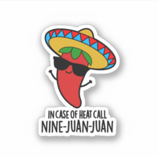 I Fodral vid värmeanropet nio Juan Mexican Pun Klistermärken