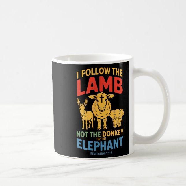 I Follow The Lamb Not The Or The Elephant Christia Kaffemugg (Höger)