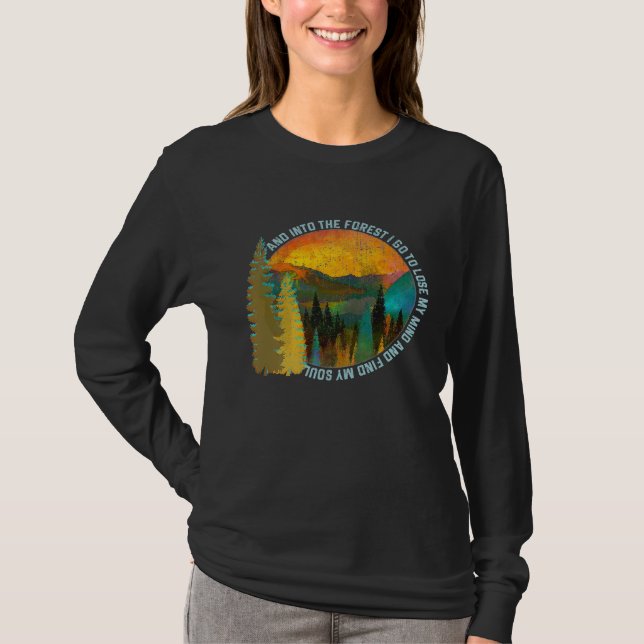 I Forest I Go Hiking Nature Älskare Camping T Shirt (Framsida)