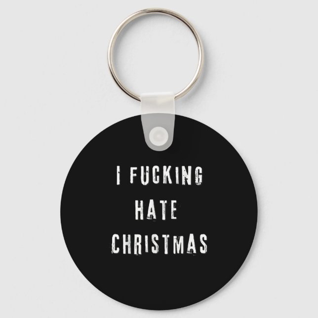 I Foring Hate Christmas Funny Anti-christmas  Nyckelring (Framsida)