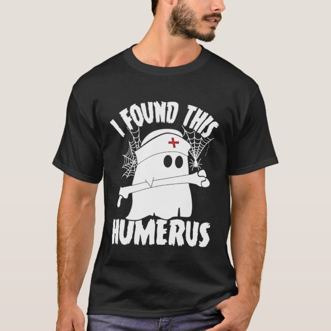 I Found This Humerus  Ghost Holding Bone Humerus T Shirt (Framsida)
