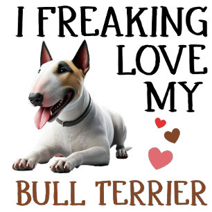 I Freaking Kärlek My Bull Terrier T Shirt