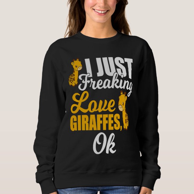 I Freaking Love Giraffes Animal T Shirt (Framsida)