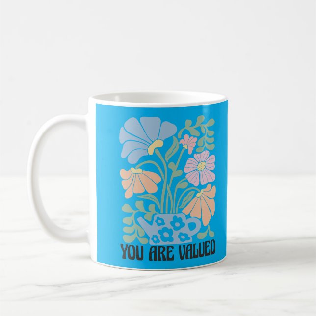 I full blom: Du är värdefull Kaffemugg (Vänster)