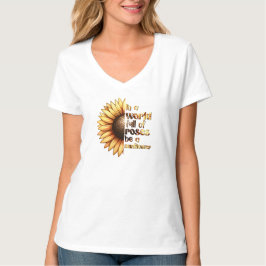 I Fullt Ro Solros T Shirt
