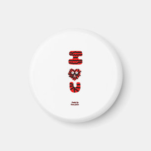 I Fuzzy U Round Magnet