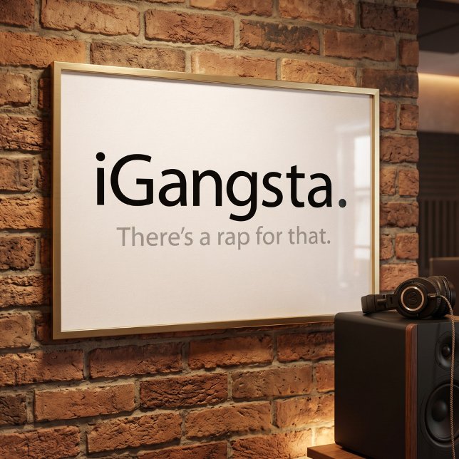 i Gangsta - Clever Meme Gangster Rap-poster Poster (Skapare uppladdad)