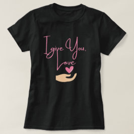 I ge du Kärlek (rosa) T Shirt