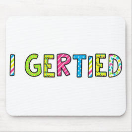 "I Gersted" Mouse Pad Musmatta