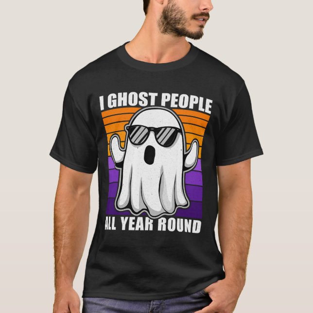 I Ghost People hela året, Halloween-citat T Shirt (Framsida)