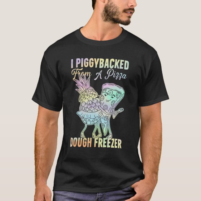 I Giggybackad från en pizzadeg Freezer-dansare P T Shirt (Framsida)