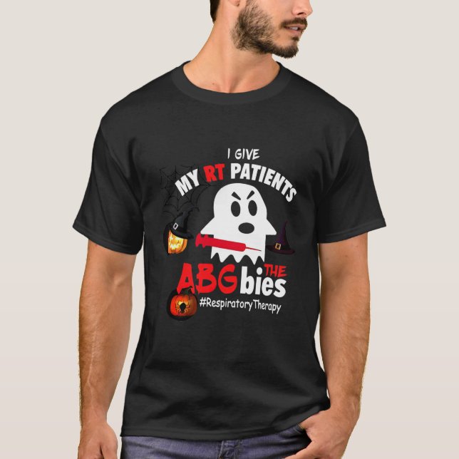 I Give My RT Patient Respiratory Therapy Boo T Shirt (Framsida)
