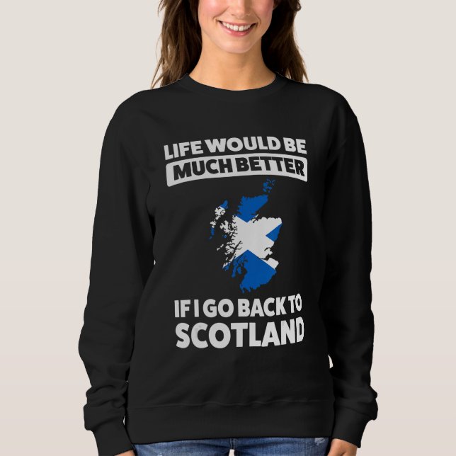 I go back to Scotland Scotland T Shirt (Framsida)