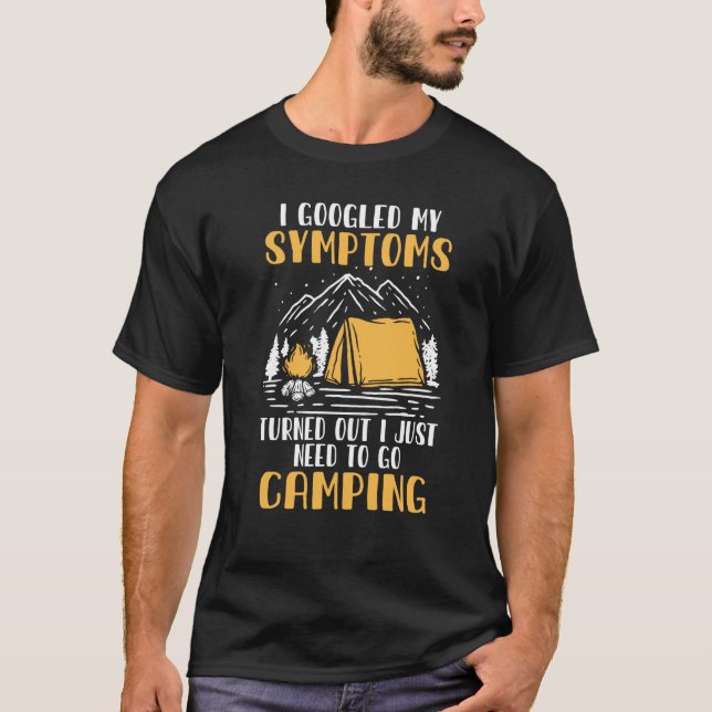 I Googled My Symptoms Camping Camper  Glamping T Shirt (Framsida)