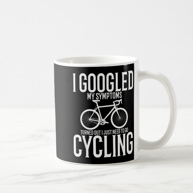 I Googled My Symptoms Turns Out I Just Need To Go  Kaffemugg (Höger)