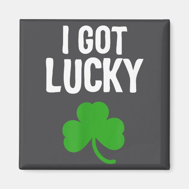 I Got Lucky Dad St Patricks Day Pregnancy Announce Magnet (Framsidan)