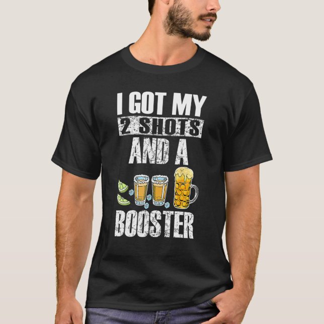 I Got My Two Shots And A Booster Vaccination  Quot T Shirt (Framsida)