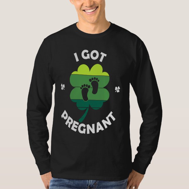 I Got PRegnant St Patricku2019s Day Irish Baby T Shirt (Framsida)