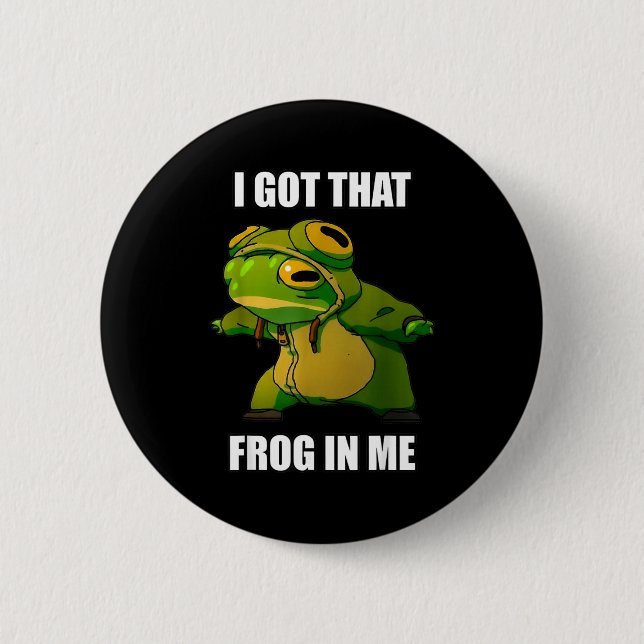 I Got That Frog In Me  Knapp (Framsida)