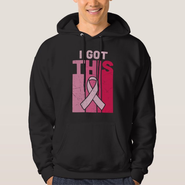 I Got This Breast Cancer Awareness Warrior Women Hoodie (Framsida)