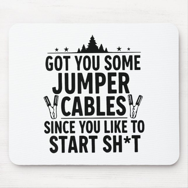 I Got You Some Jumper Cables Since You Like To Sta Musmatta (Framsidan)