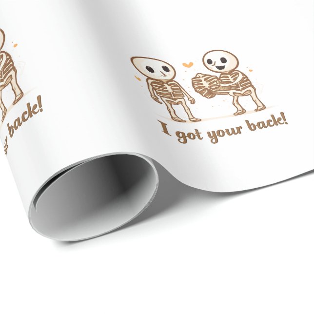 I Got Your Back Cute Skeleton Halloween Quote Presentpapper (Rullad Hörn)