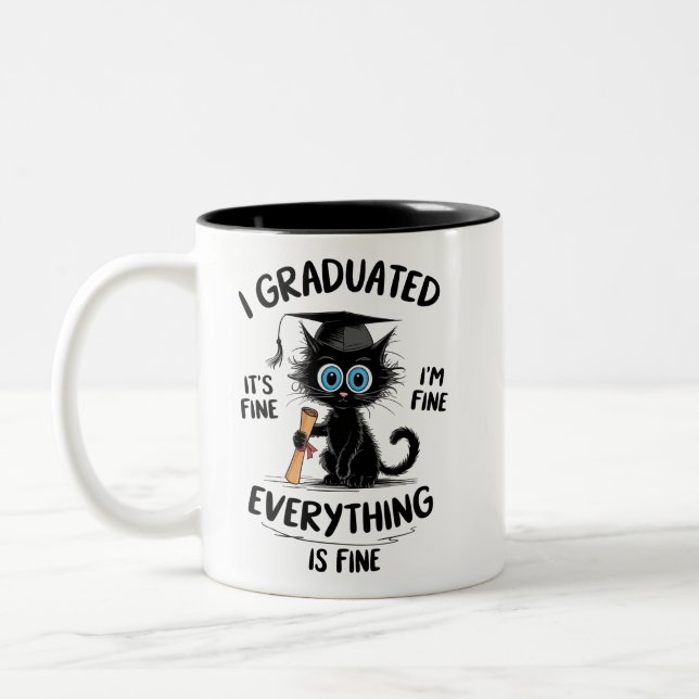 I Graduated It's Fine I'm Fine Everything Is Fine  Två-Tonad Mugg (Vänster)