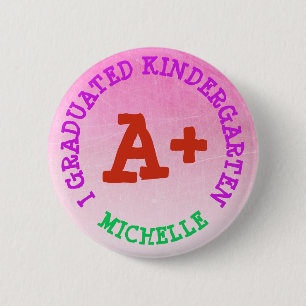 I Graduated Kindergarten Personlig Button Knapp
