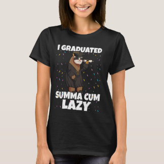 I Graduated Summa Cum Lazy Funny Grad Sloth Gradua T Shirt