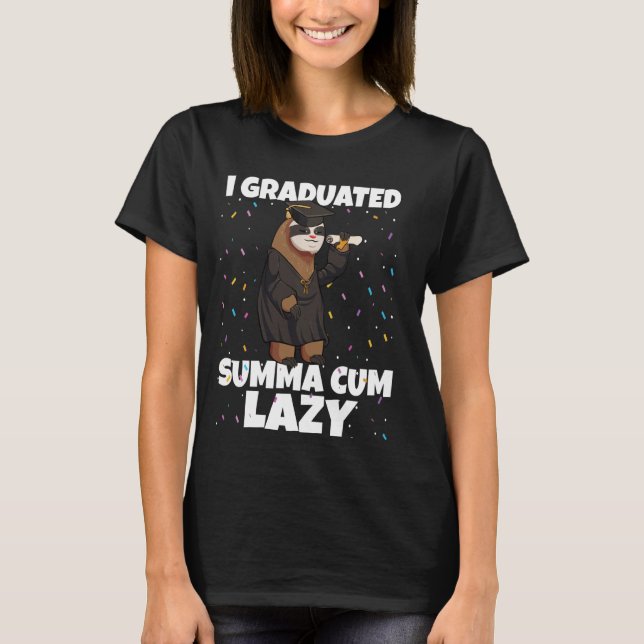 I Graduated Summa Cum Lazy Funny Grad Sloth Gradua T Shirt (Framsida)