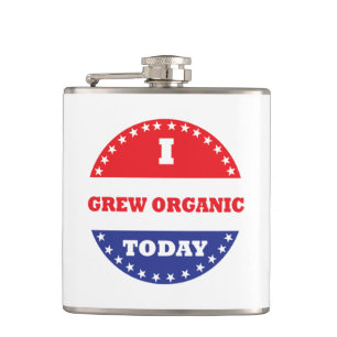 I Grew Organic Today Fickplunta