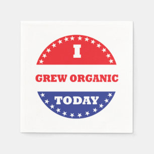 I Grew Organic Today Pappersservett