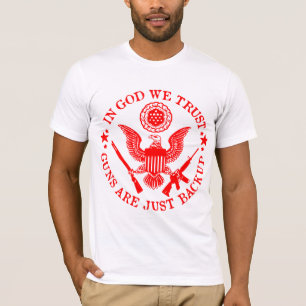 I Gud litar vi på att vapen är ett säkerhetskopier T Shirt