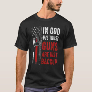 I Gud litar vi på att vapen bara är en säkerhetsko T Shirt