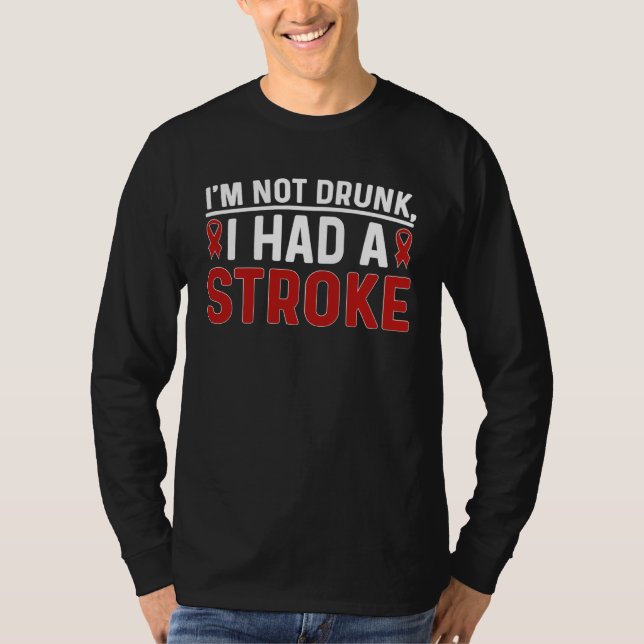 I Had A Stroke Survivor Stroke Awareness Month 1 T Shirt (Framsida)