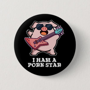 I Ham A Gris Star Funny Rockstjärna Gris Pun Mörk Knapp