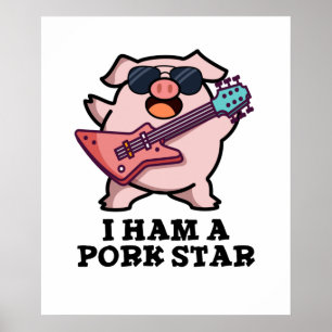 I Ham A Gris Star Funny Rockstjärna Gris Pun Poster