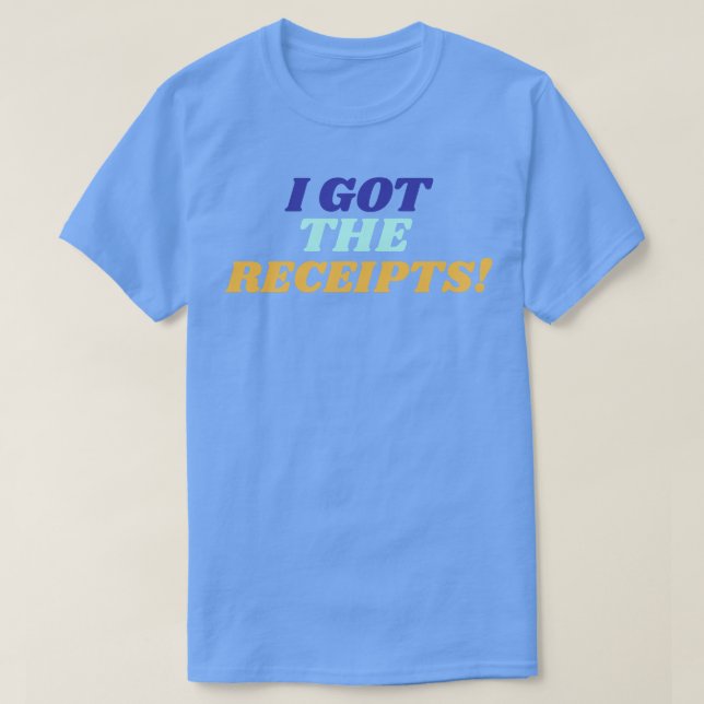 I Har av kvitton 1 T Shirt (Design framsida)
