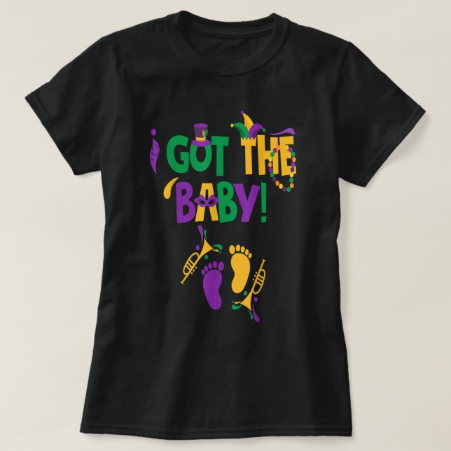 I Har Baby Mardi Gras Gravid Meddelande O T Shirt (Design framsida)