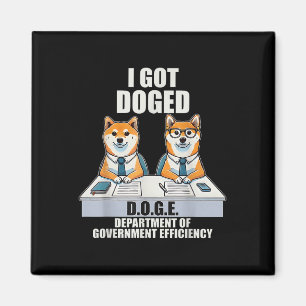 I Har Doged D.o.g.e. Government Department Magnet