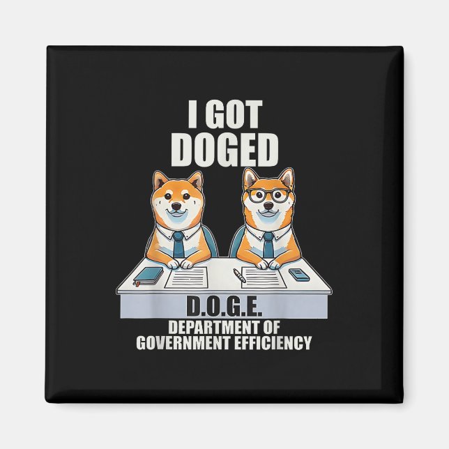 I Har Doged D.o.g.e. Government Department Magnet (Framsidan)