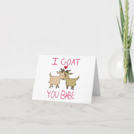 I Har (Goat) You Babe, Cute Goat Quote BLANK Kort