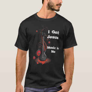 i Har Jessu Music i Me Manar-Shirt T Shirt