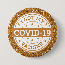 I Har Mitt Covid-19-vaccin Guld Glitter Knapp