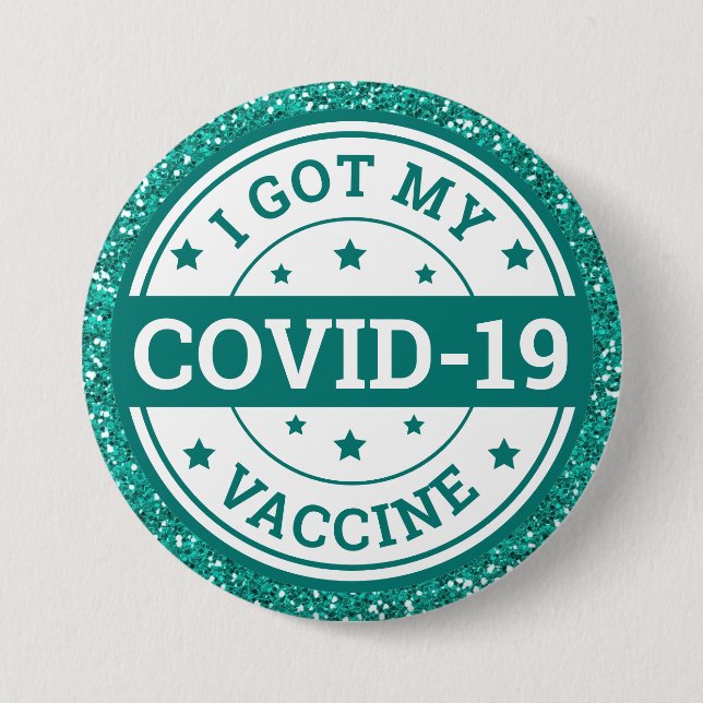 I Har Mitt Covid-19 vaccin Teal Glitter Knapp (Framsida)
