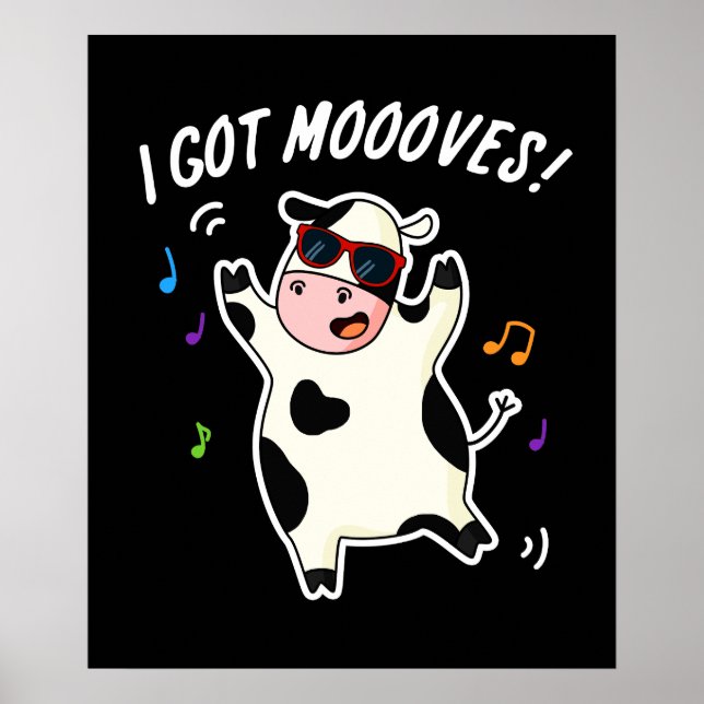 I Har Mooves Funny Dancing Cow Pun Mörk BG Poster (Framsidan)
